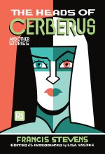 HEADS OF CERBERUS & OTHER STORIES