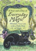 YEAR & A DAY OF EVERYDAY MAGIC