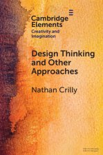 Design Thinking and Other Approaches