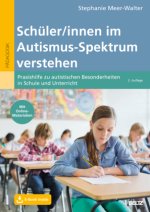 Schüler/innen im Autismus-Spektrum verstehen, m. 1 Buch, m. 1 E-Book