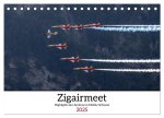 Zigairmeet Airshow Hightlights Kalender (Tischkalender 2025 DIN A5 quer), CALVENDO Monatskalender