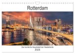 Rotterdam - Die heimliche Hauptstadt der Niederlande (Wandkalender 2025 DIN A4 quer), CALVENDO Monatskalender