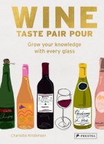WINE TASTE PAIR POUR
