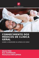 CONHECIMENTO DOS MÉDICOS DE CLÍNICA GERAL