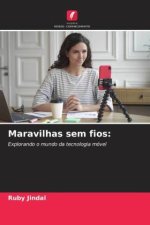 Maravilhas sem fios:
