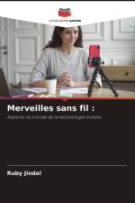 Merveilles sans fil :