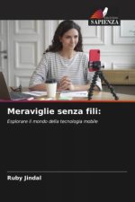 Meraviglie senza fili: