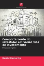 Comportamento do investidor em várias vias de investimento