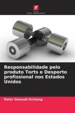 Responsabilidade pelo produto Torts e Desporto profissional nos Estados Unidos