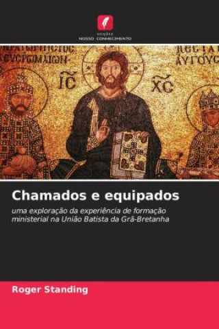 Chamados e equipados