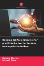 Delícias digitais: Impulsionar a satisfação do cliente num banco privado indiano