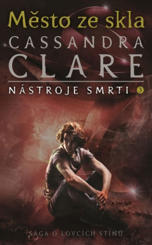 Mďż˝sto ze skla - Nďż˝stroje smrti 3