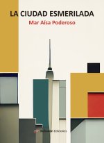 LA CIUDAD ESMERILADA