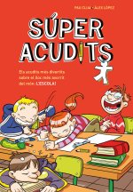 ELS ACUDITS MES DIVERTITS SOBRE EL LLOC MES AVORRIT DEL MON: L'ESCOLA! (SUPER AC