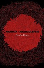 ANARKIA / ANARCOLEPSIS
