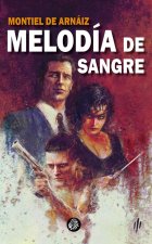 MELODÍA DE SANGRE