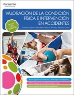 VALORACION DE LA CONDICION FISICA E INTERVENCION EN ACCIDENTES