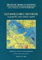 SALVADOR LLOBET I REVERTER, LA GEOGRAFIA, ENTRE CIENCIA I PASSIO