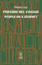 Persone nel viaggio-People on a journey