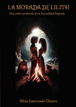 La Morada de Lilith. Una visión profunda de la Sexualidad Sa