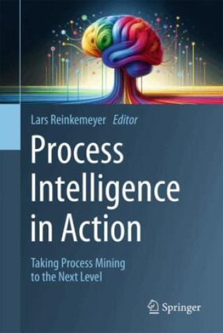 Process Intelligence in Action