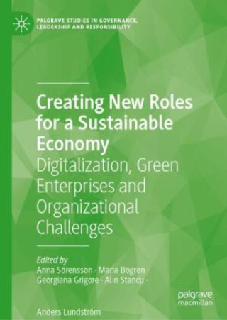 Creating New Roles for a Sustainable Economy