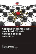 Application d'emballage pour les différents nanocomposites polymères