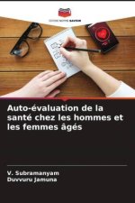 Auto-évaluation de la santé chez les hommes et les femmes âgés