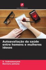 Autoavaliação da saúde entre homens e mulheres idosos