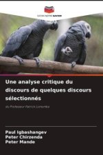 Une analyse critique du discours de quelques discours sélectionnés