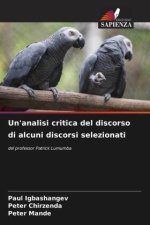 Un'analisi critica del discorso di alcuni discorsi selezionati