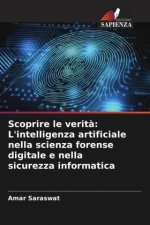 Scoprire le verità: L'intelligenza artificiale nella scienza forense digitale e nella sicurezza informatica