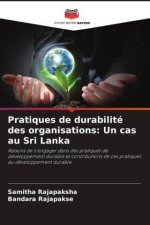 Pratiques de durabilité des organisations: Un cas au Sri Lanka