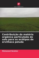 Contribuição da matéria orgânica particulada do solo para os ecótipos de ervilhaca peluda