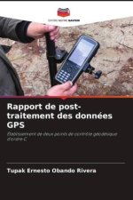 Rapport de post-traitement des données GPS