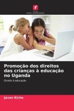 Promoção dos direitos das crianças à educação no Uganda