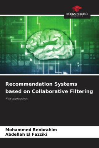 Recommendation Systems based on Collaborative Filtering