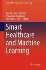 Smart Healthcare and Machine Learning