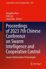 Proceedings of 2023 7th Chinese Conference on Swarm Intelligence and Cooperative Control