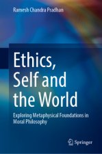 Ethics, Self and the World