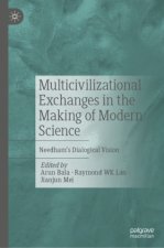 Multicivilizational Exchanges in the Making of Modern Science