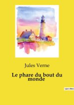 PHARE DU BOUT DU MONDE