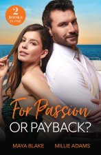 For Passion Or Payback?