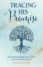 Tracing His Promise