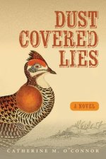 Dust-Covered Lies
