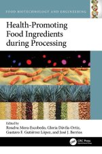 Health-Promoting Food Ingredients in Food Processing
