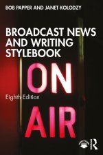 Broadcast News and Writing Stylebook