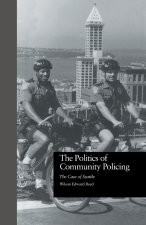 The Politics of Community Policing