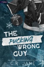 The Pucking Wrong Guy