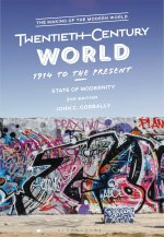 Twentieth Century World, 1914 to the Present